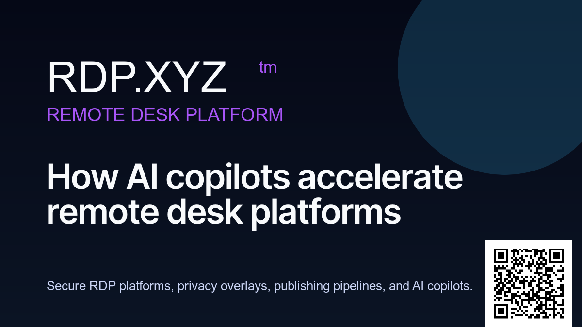 How AI copilots accelerate remote desk platforms