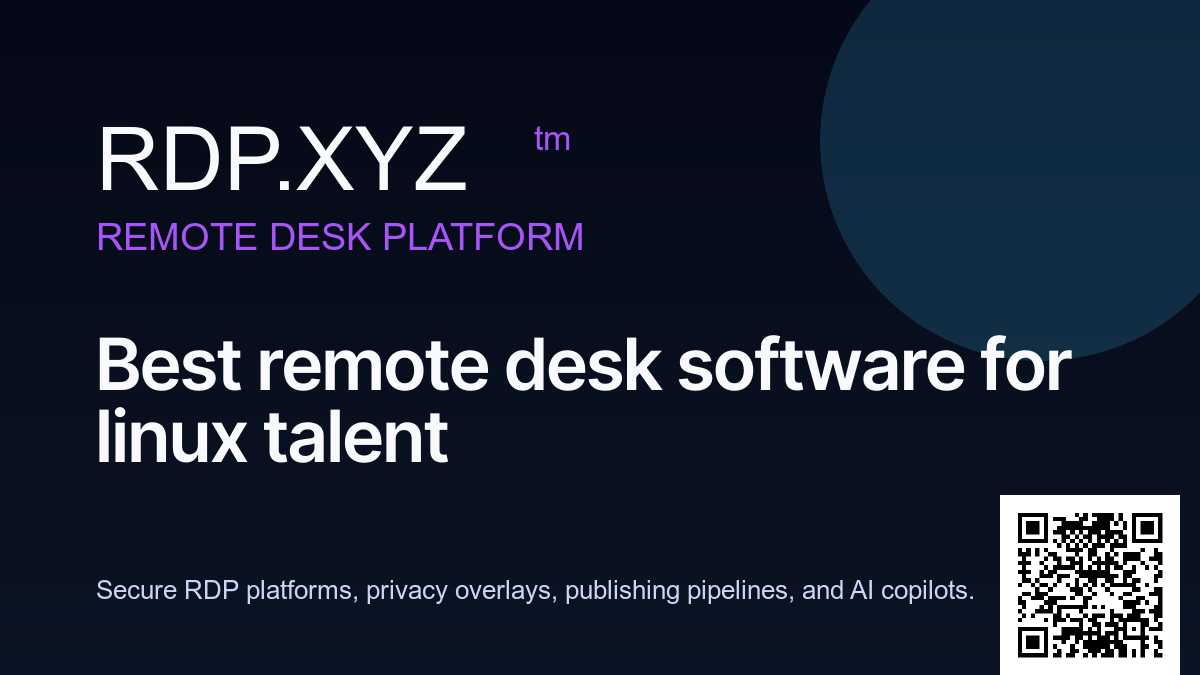 Best remote desk software for linux talent